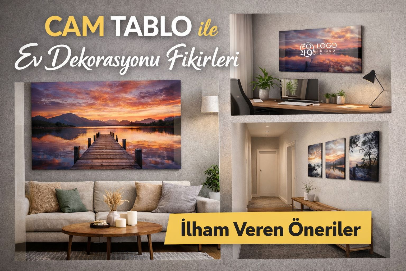 Cam Tablo ile Ev Dekorasyonu Fikirleri