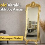 Dekoratif Ayaklı ve Duvara Asılabilen Boy Aynası Ayna Dekorasyon Fikirleri